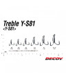 DECOY Y-S81 TREBLE